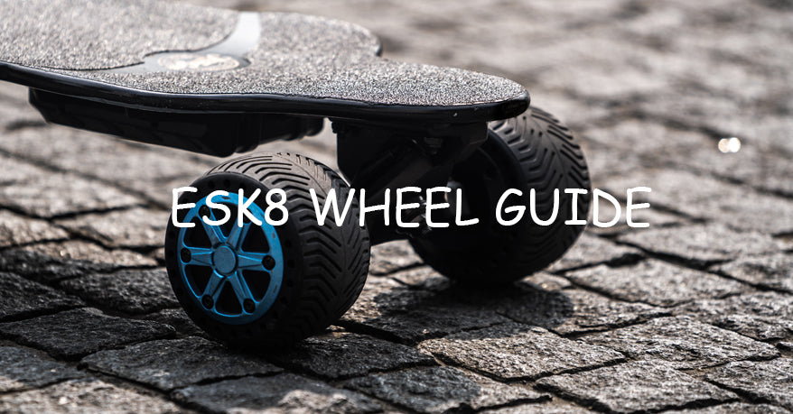 The Different Of E-skateboard Wheels